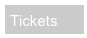 Tickets